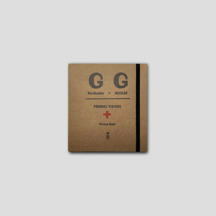 Berchenko + Deisler. Poemas visivos | Gregorio Berchenko, Guillermo Deisler, Hugo Rivera-Scott