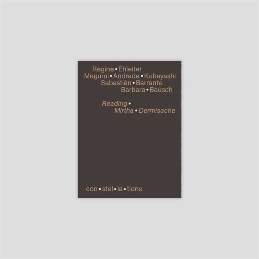 Reading Mirtha Dermisache | Regine Ehleiter, Megumi Andrade Kobayashi, Sebastián Barrante, Barbara Bausch