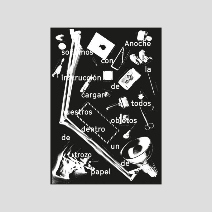 Anoche soñamos con la instrucción de cargar todos nuestros objetos dentro de un trozo de papel | Naranja Publicaciones